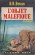 l'objet maléfique